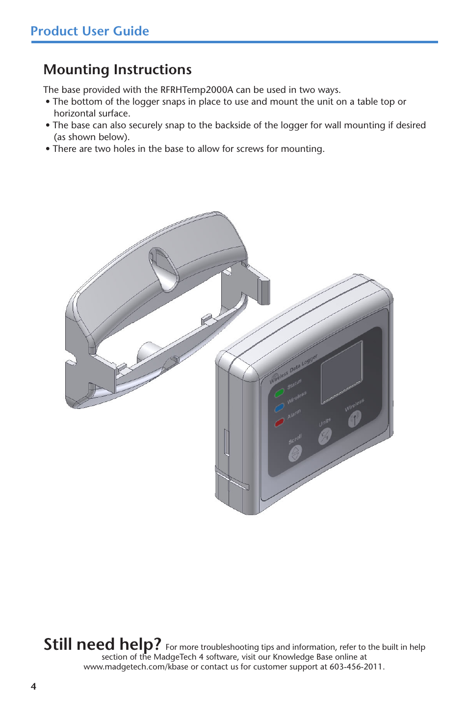 Still need help, Mounting instructions, Product user guide | MadgeTech RFRHTemp2000A User Manual | Page 6 / 16