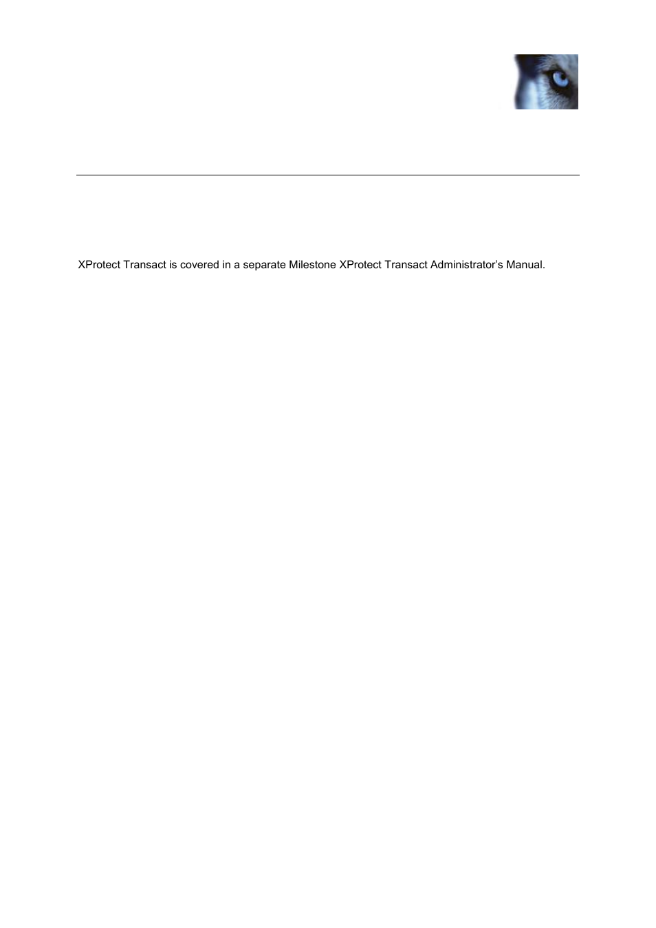 Target audience | Milestone XProtect Transact User Manual | Page 3 / 19