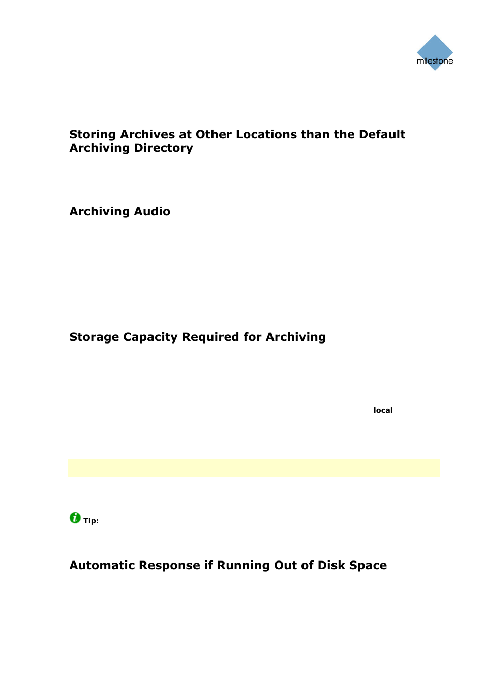 Archiving audio, Storage capacity required for archiving, Automatic response if running out of disk space | Milestone Basis+ 6.5 User Manual | Page 102 / 160