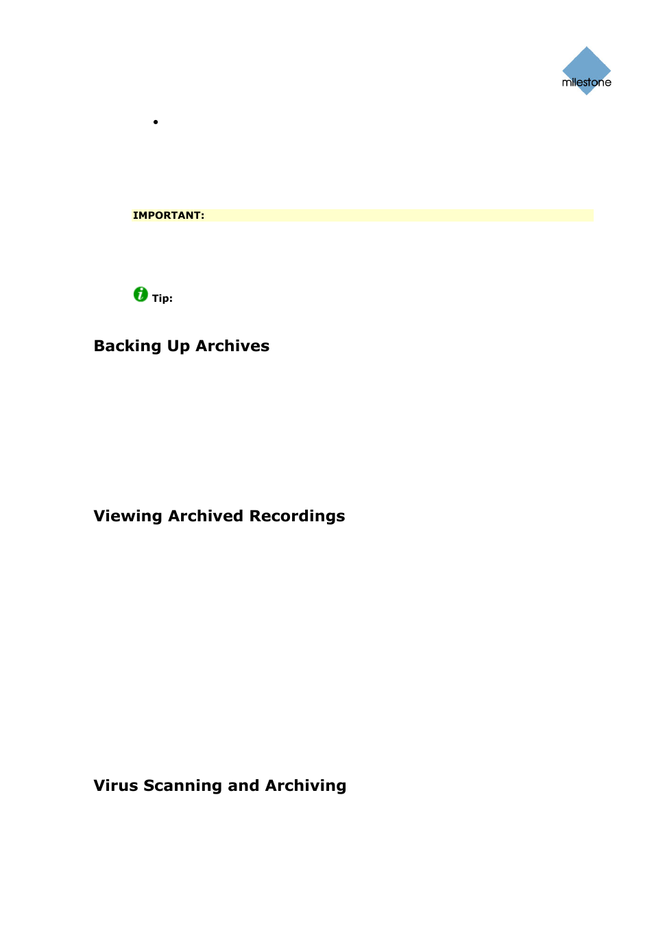 Backing up archives, Viewing archived recordings, Archives stored locally or on network drives | Exported archives, Virus scanning and archiving | Milestone Basis+ 6.5 User Manual | Page 104 / 160