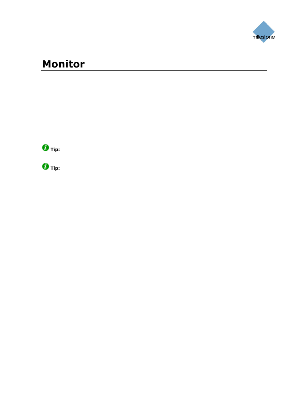 Monitor, Where is the monitor application | Milestone Basis+ 6.5 User Manual | Page 136 / 160