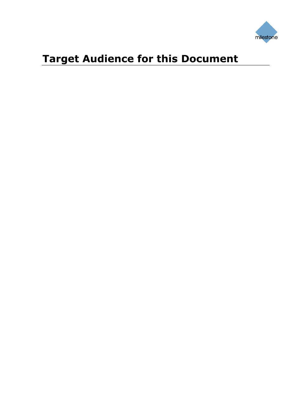 Target audience for this document | Milestone Basis+ 6.5 User Manual | Page 2 / 160