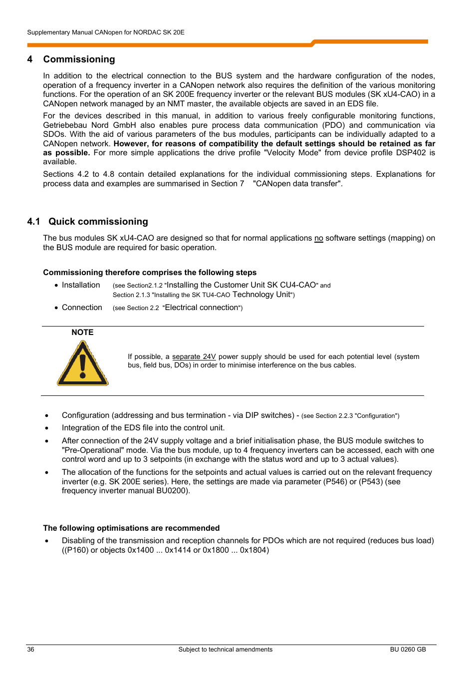 4 commissioning, 1 quick commissioning | NORD Drivesystems BU0260 User Manual | Page 36 / 116