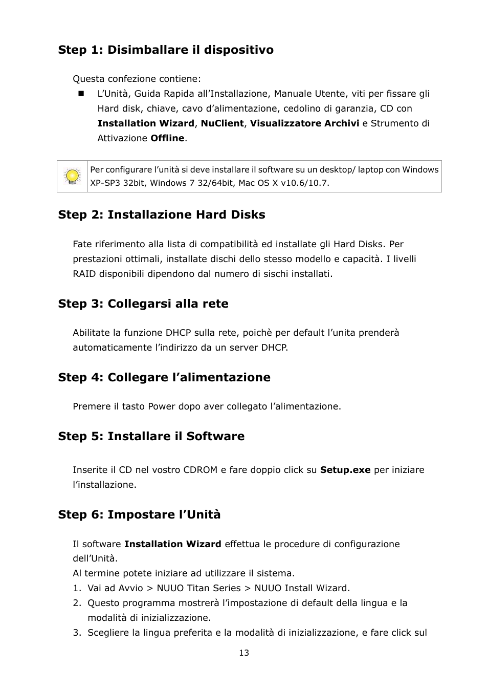 Ialiano, Step 1: disimballare il dispositivo, Step 2: installazione hard disks | Step 3: collegarsi alla rete, Step 4: collegare l’alimentazione, Step 5: installare il software, Step 6: impostare l’unità | NUUO Titan NVR User Manual | Page 15 / 37