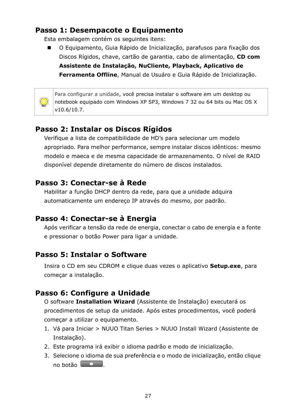 Português (brasil), Passo 1: desempacote o equipamento, Passo 2: instalar os discos rígidos | Passo 3: conectar-se à rede, Passo 4: conectar-se à energia, Passo 5: instalar o software, Passo 6: configure a unidade | NUUO Titan NVR User Manual | Page 29 / 37