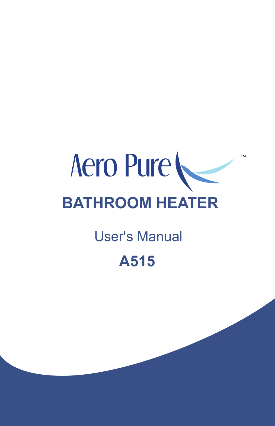 Bathroom heater, A515, User's manual | Ouellet OVB-HL User Manual | Page 2 / 16