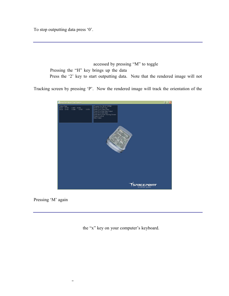 Running the motion tracking screen, Exiting the program & summary of commands, 5 running the motion tracking screen | 6 exiting the program & summary of commands | PNI SpacePoint Scout User Manual | Page 18 / 19