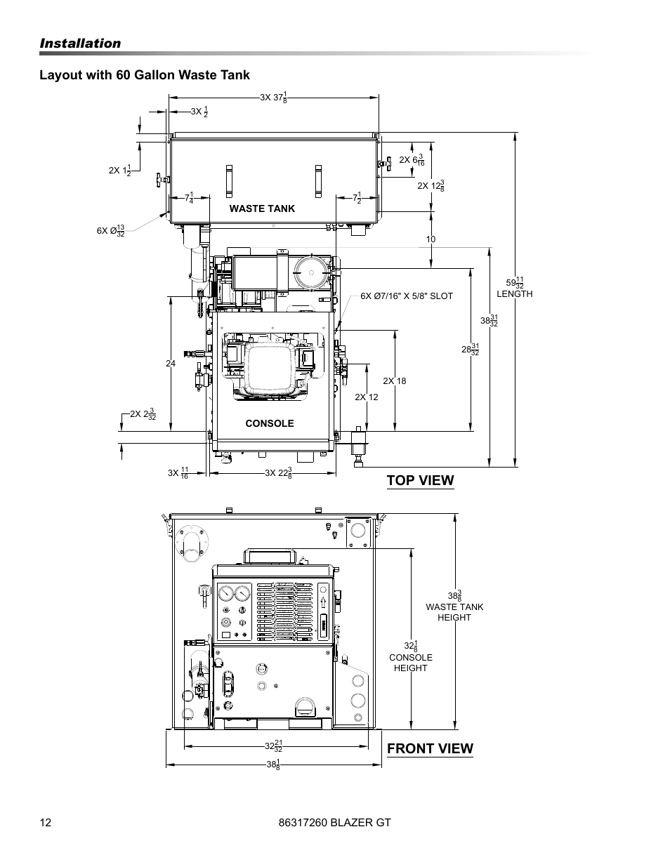 Front view, Top view, Installation layout with 60 gallon waste tank | Prochem Blazer GT User Manual | Page 14 / 132