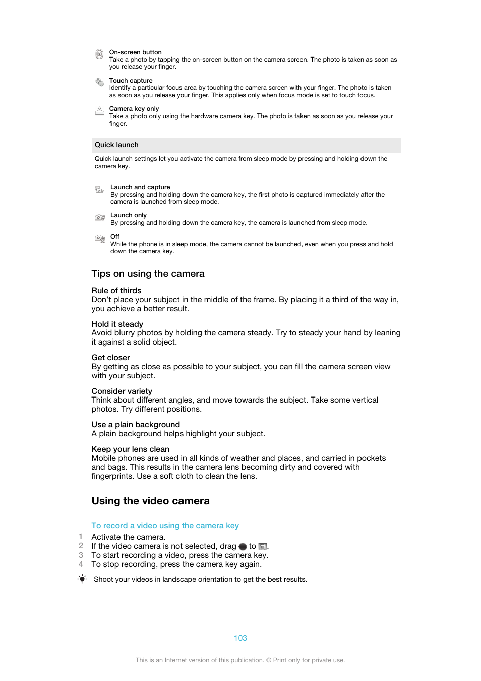 Using the video camera, Tips on using the camera | Sony Ericsson Xperia™ ion HSPA(LT28H) User Manual | Page 103 / 148