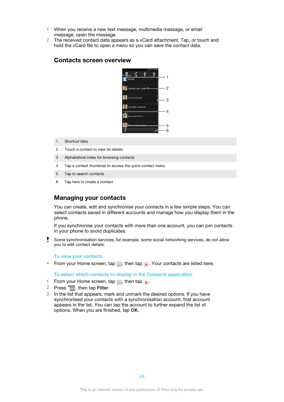 Contacts screen overview, Managing your contacts, Contacts screen overview managing your contacts | Sony Ericsson Xperia™ ion HSPA(LT28H) User Manual | Page 44 / 148