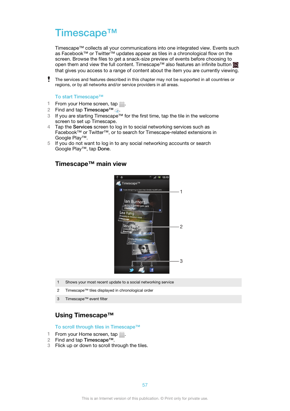 Timescape, Timescape™‎ main view, Using timescape | Timescape™ main view using timescape, Timescape™ main view | Sony Ericsson Xperia™ ion HSPA(LT28H) User Manual | Page 57 / 148