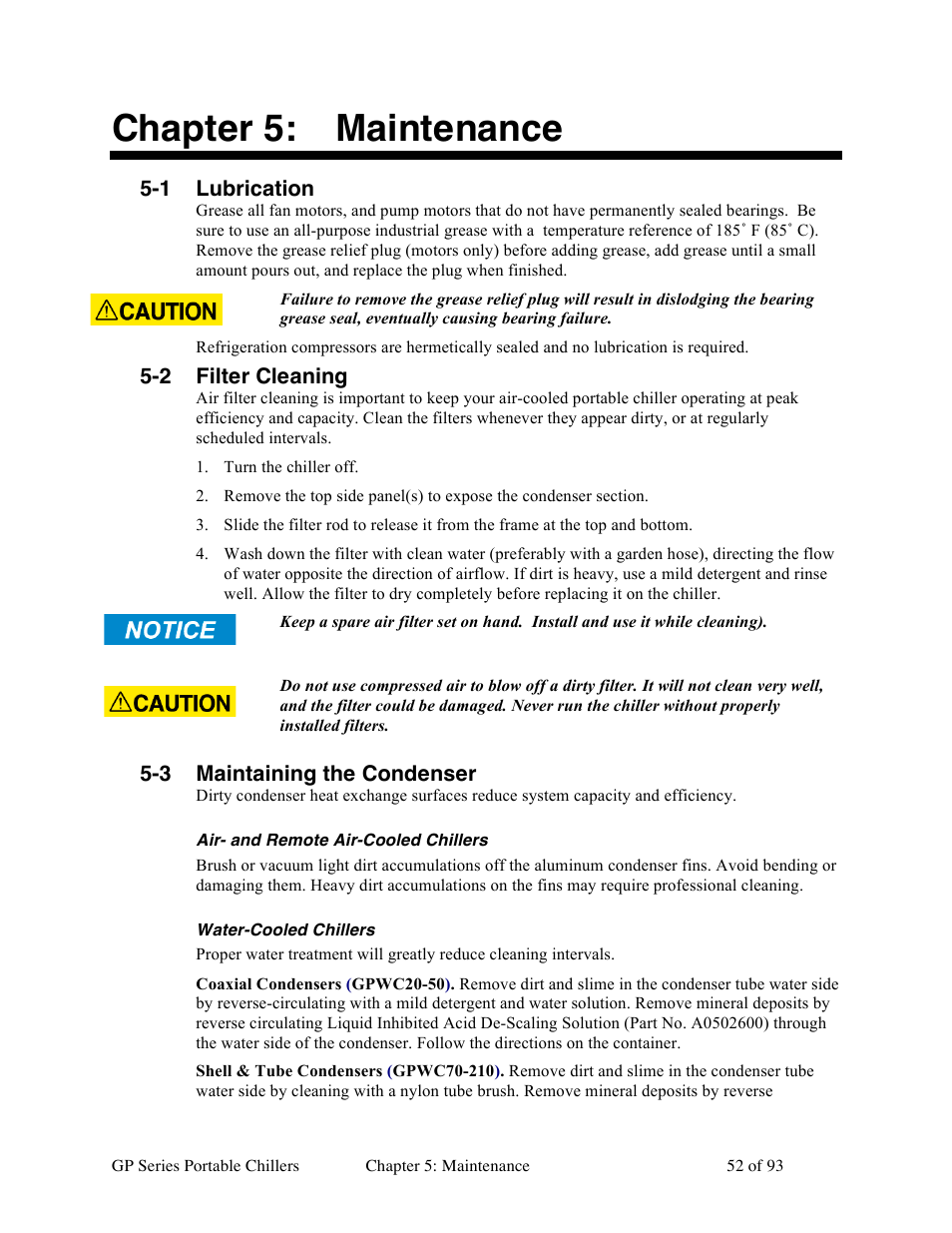 Chapter 5: maintenance, 1 lubrication, 2 filter cleaning | 3 maintaining the condenser | Sterlco GP Series 20-60 HP Packaged Chillers User Manual | Page 52 / 93
