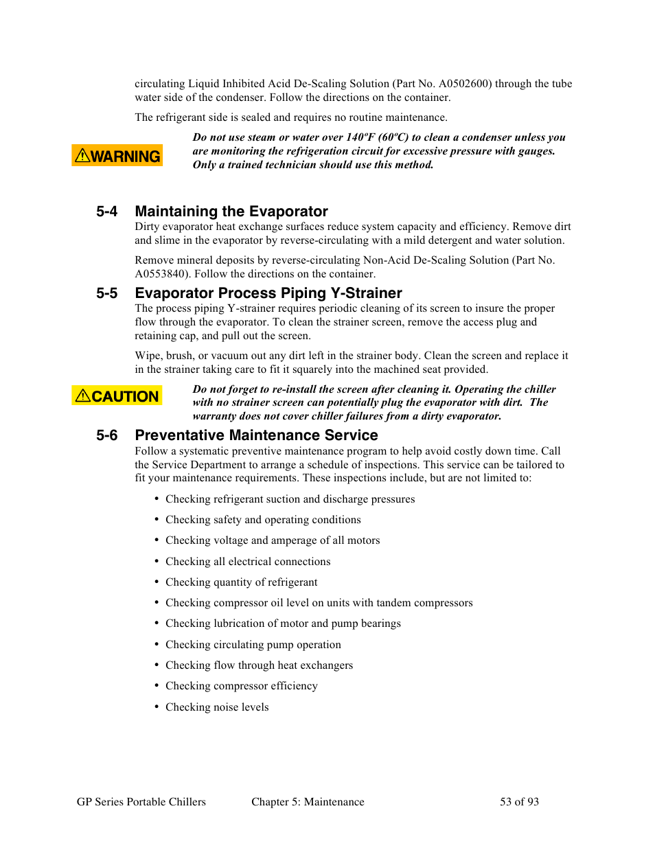 4 maintaining the evaporator, 5 evaporator process piping y-strainer, 6 preventative maintenance service | Sterlco GP Series 20-60 HP Packaged Chillers User Manual | Page 53 / 93