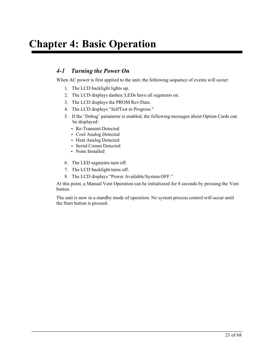 Chapter 4: basic operation, 1 turning the power on | Sterlco M2B+ Controller User Manual | Page 21 / 68