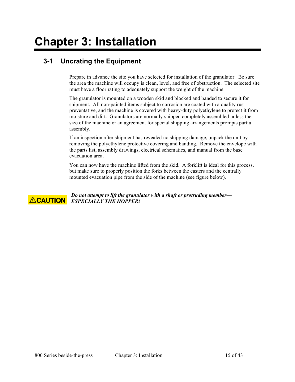 Chapter 3: installation, 1 uncrating the equipment | Sterlco BP800 Series Granulators User Manual | Page 15 / 43