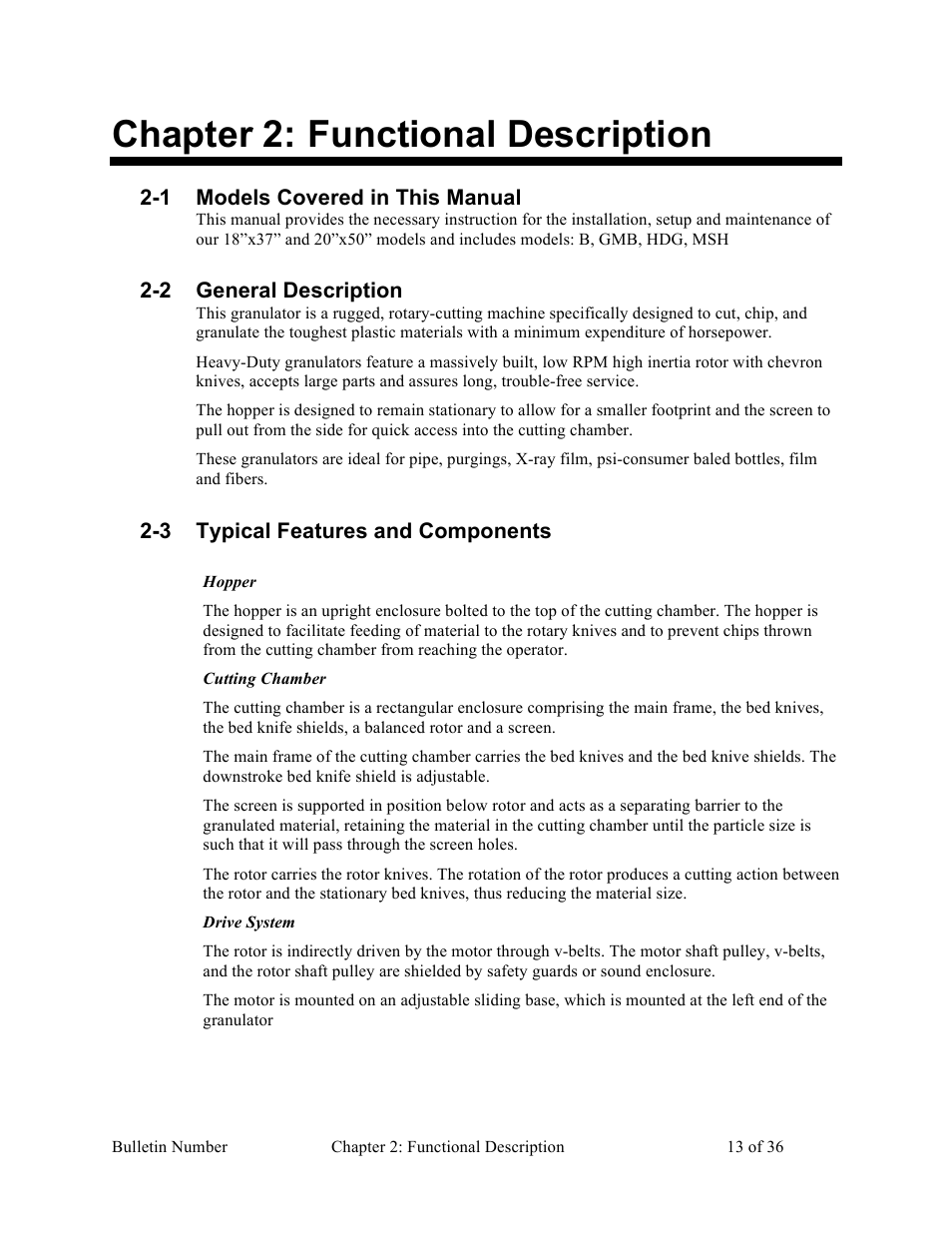 Chapter 2: functional description, 1 models covered in this manual, 2 general description | 3 typical features and components | Sterlco HDG Series Heavy Duty Granulators User Manual | Page 13 / 36