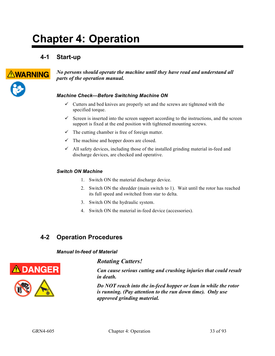 Chapter 4: operation, 1 start-up, 2 operation procedures | Rotating cutters | Sterlco SMS Series Single Shaft Shredder User Manual | Page 33 / 93