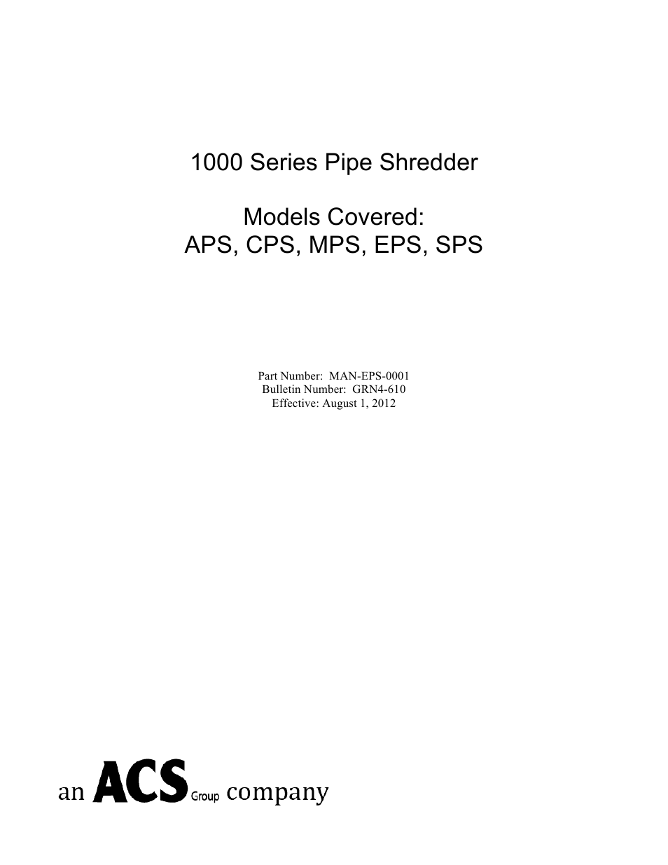 Sterlco SPS Series Pipe Shredder User Manual | 73 pages