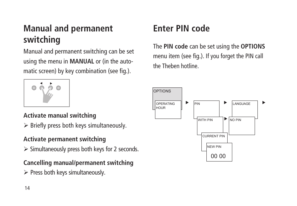 Manual and permanent switching, Enter pin code | Timeguard TR 636 top2 User Manual | Page 14 / 16