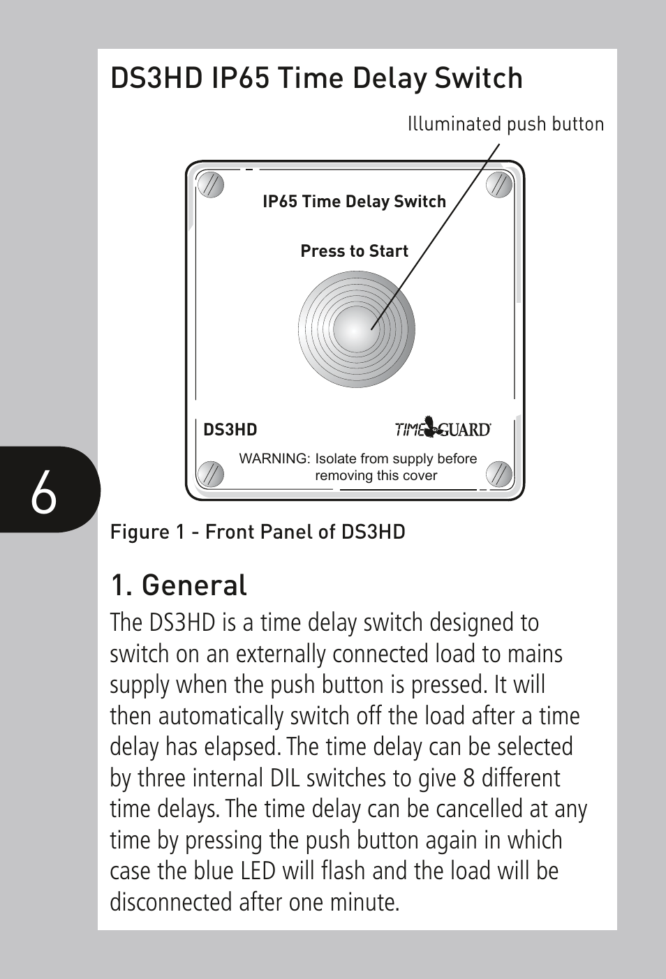 General, Ds3hd ip65 time delay switch | Timeguard DS3HD User Manual | Page 6 / 10