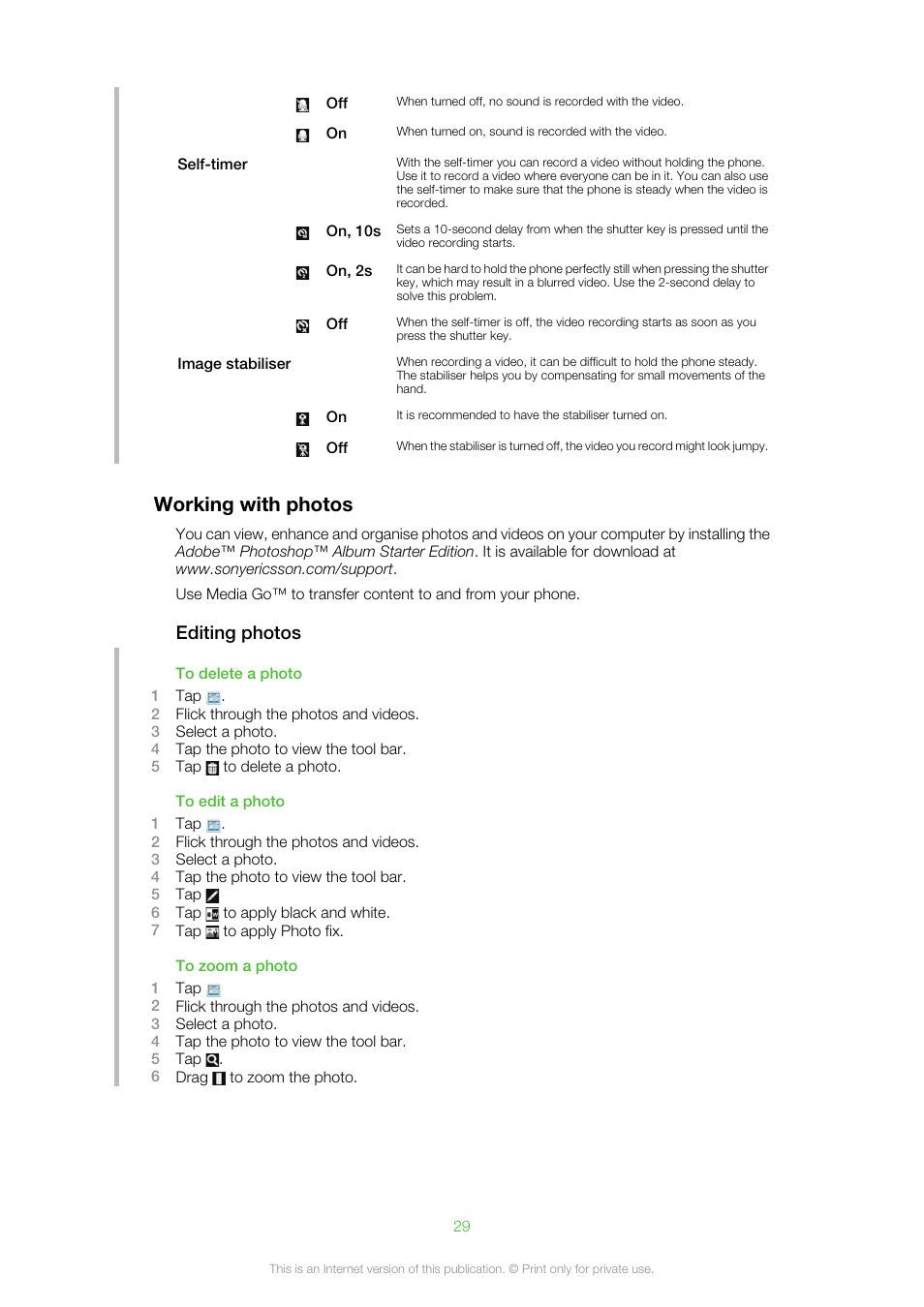 Working with photos, Editing photos | Sony Ericsson Aino™(U10) User Manual | Page 29 / 78