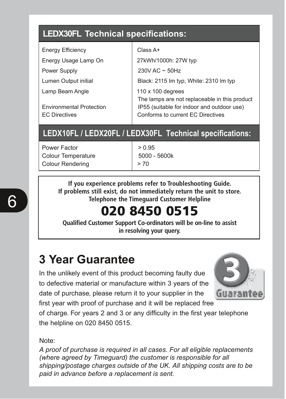 Led uncontrolled floodlight, Helpline, Warning | 3 year guarantee, For a product brochure please contact | Timeguard LEDX30FLB User Manual | Page 7 / 8