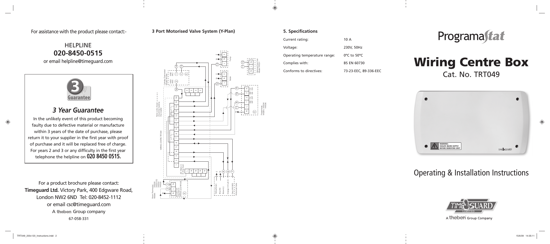 Wiring centre box, Operating & installation instructions, Cat. no. trt049 | 3 year guarantee, Helpline, For a product brochure please contact, A group company, Specifications, 3 port motorised valve system (y-plan) | Timeguard TRT049 User Manual | Page 4 / 5