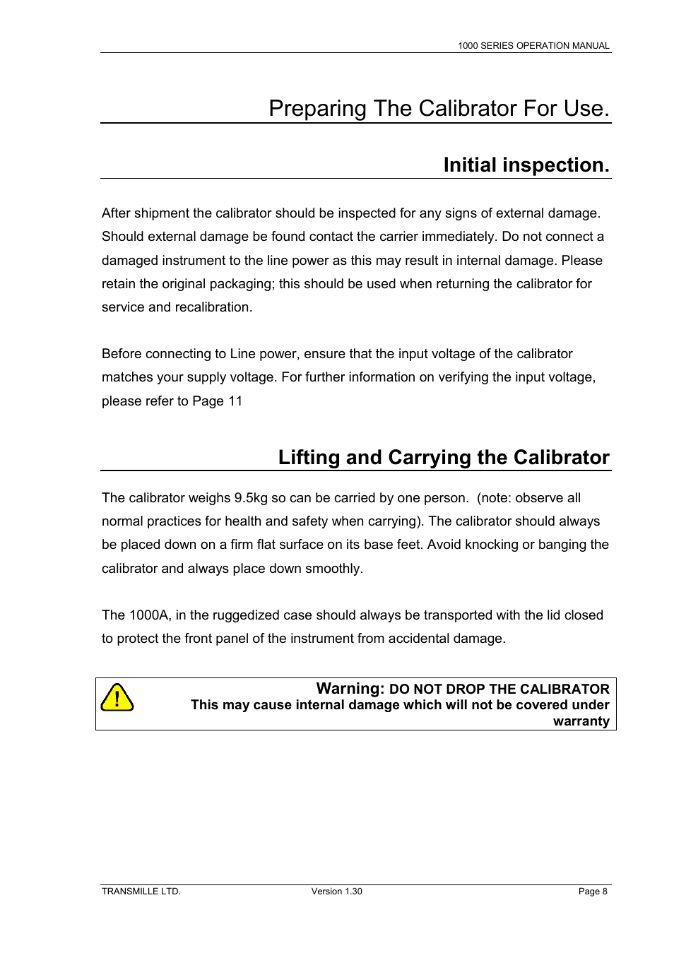 Preparing the calibrator for use, Initial inspection, Lifting and carrying the calibrator | Warning: do not drop the calibrator, Nitial inspection, Ifting and, Arrying the, Alibrator | Transmille 1000-Series User Manual | Page 8 / 104