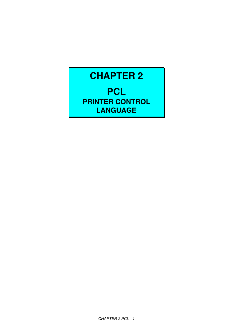 Chapter 2 pcl printer control language, Chapter 2 pcl | Brother HL-2170W User Manual | Page 20 / 522