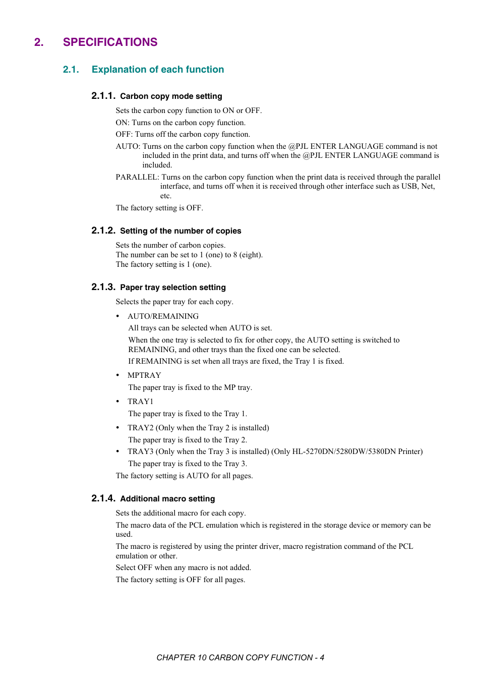 Specifications, Explanation of each function, Carbon copy mode setting | Setting of the number of copies, Paper tray selection setting, Additional macro setting | Brother HL-2170W User Manual | Page 379 / 522