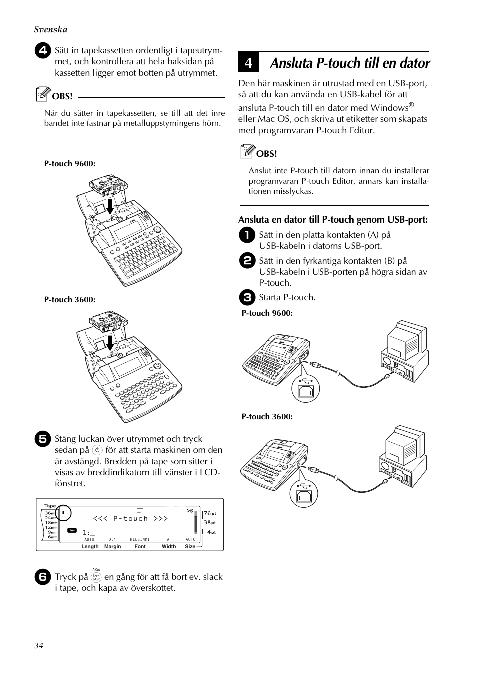 Ansluta p-touch till en dator, 4ansluta p-touch till en dator, Ansluta en dator till p-touch genom usb-port | Svenska, Starta p-touch | Brother PT-3600 User Manual | Page 36 / 60