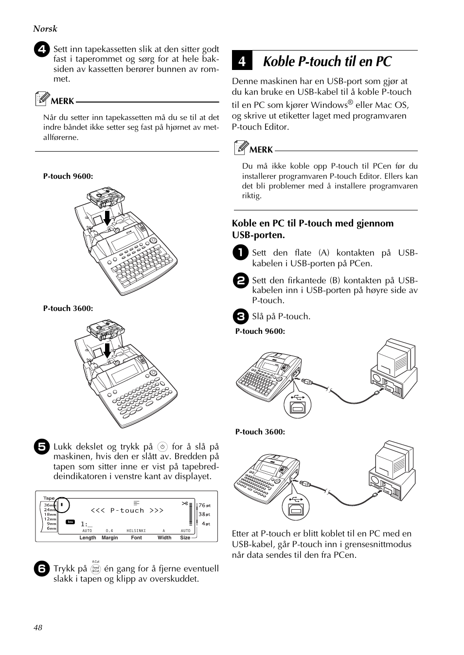 Koble p-touch til en pc, 4koble p-touch til en pc, Koble en pc til p-touch med gjennom usb-porten | Norsk | Brother PT-3600 User Manual | Page 50 / 60