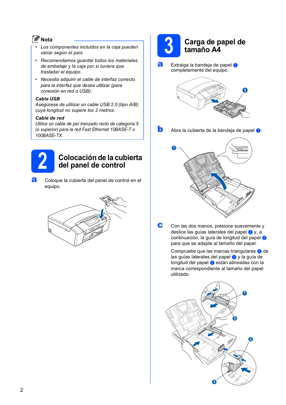 2 colocación de la cubierta del panel de control, 3 carga de papel de tamaño a4, Colocación de la cubierta del panel de control | Carga de papel de tamaño a4 | Brother DCP-585CW User Manual | Page 2 / 42