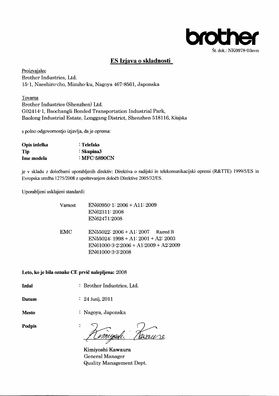 Brother, Es iziava o skladnosti, Opis izdelka tip | Telefaks, Leto, ko je bila oznake ce prvic nalepljena: 2008, Izdal, Datum, Mesto | Brother MFC-5890CN User Manual | Page 13 / 14