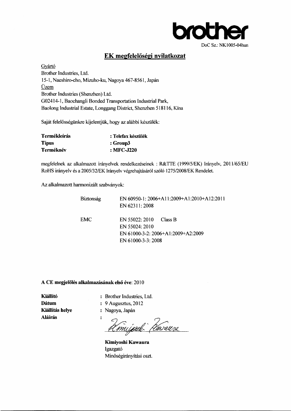 Ek megfelelosegi nyilatkozat, Termekleiras, A ce megjeloles alkalmazasanak elso eve: 2010 | Kiauito, Kimiyoshi kawaura, Brother | Brother MFC J265W User Manual | Page 6 / 14