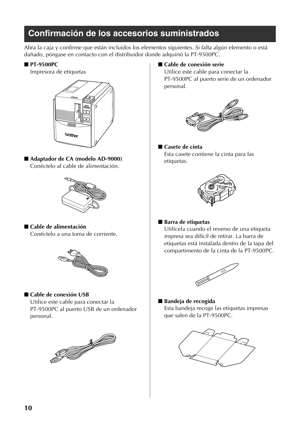 Confirmación de los accesorios suministrados | Brother PT-9500PC User Manual | Page 11 / 353