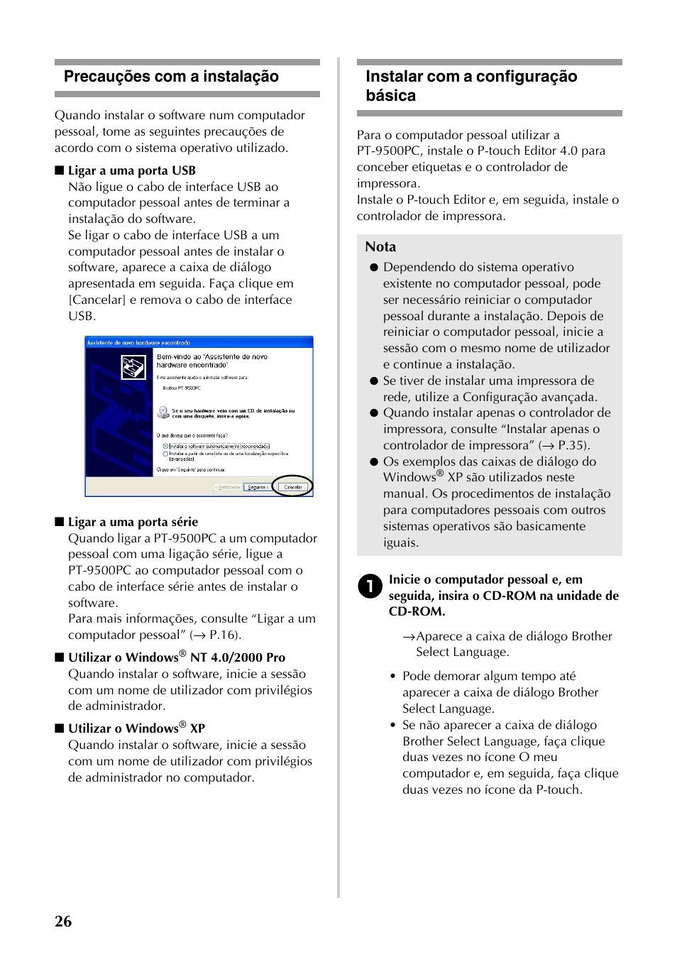 Precauções com a instalação, Instalar com a configuração básica, P.26) ou à porta | 26 precauções com a instalação | Brother PT-9500PC User Manual | Page 144 / 353