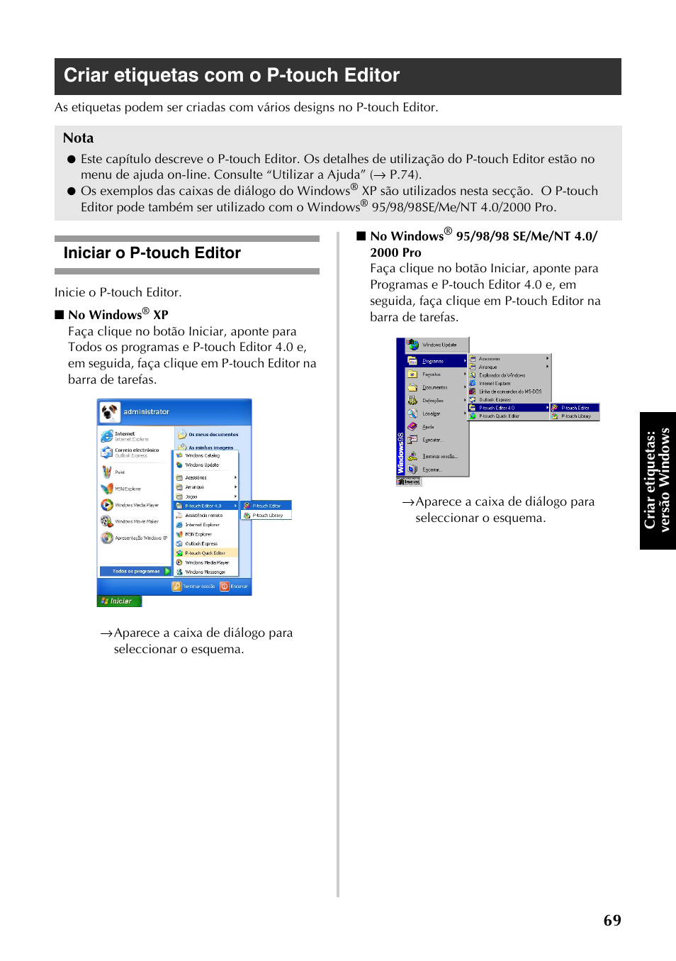 Criar etiquetas com o p-touch editor, Iniciar o p-touch editor, Vá para “criar etiquetas com o p-touch editor | P.69) | Brother PT-9500PC User Manual | Page 187 / 353