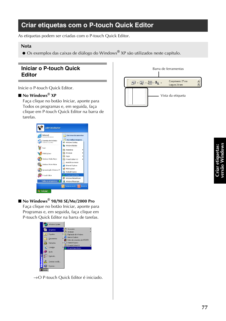 Criar etiquetas com o p-touch quick editor, Iniciar o p-touch quick editor, P.77) | Brother PT-9500PC User Manual | Page 195 / 353