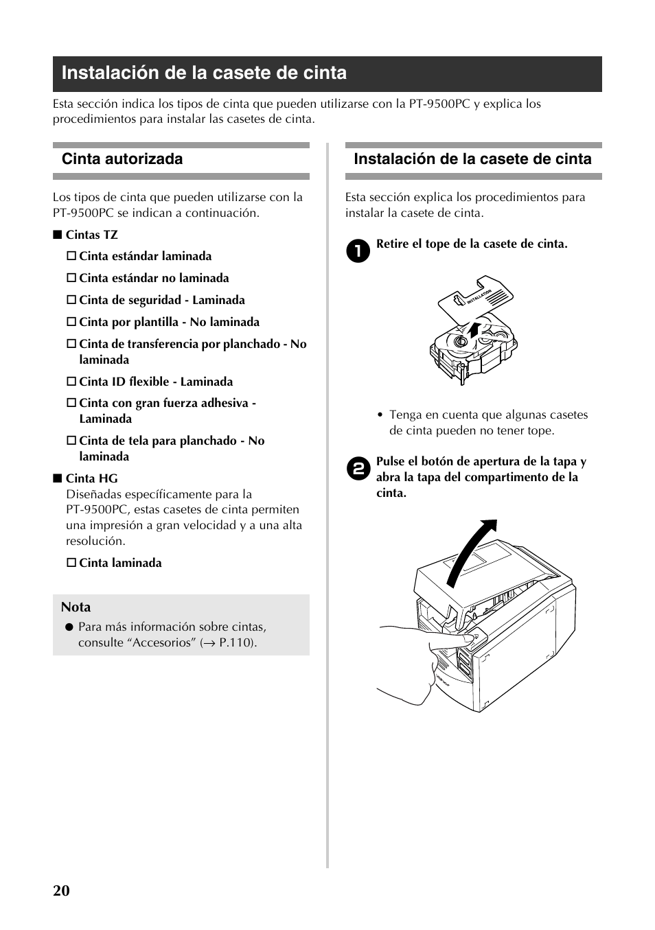 Instalación de la casete de cinta, Cinta autorizada, Cinta autorizada instalación de la casete de cinta | Brother PT-9500PC User Manual | Page 21 / 353