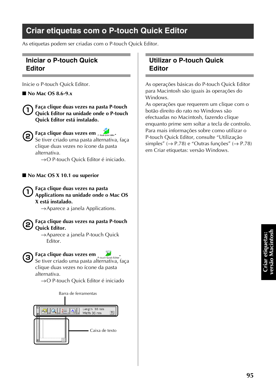 Criar etiquetas com o p-touch quick editor, Iniciar o p-touch quick editor, Utilizar o p-touch quick editor | P.95) | Brother PT-9500PC User Manual | Page 213 / 353