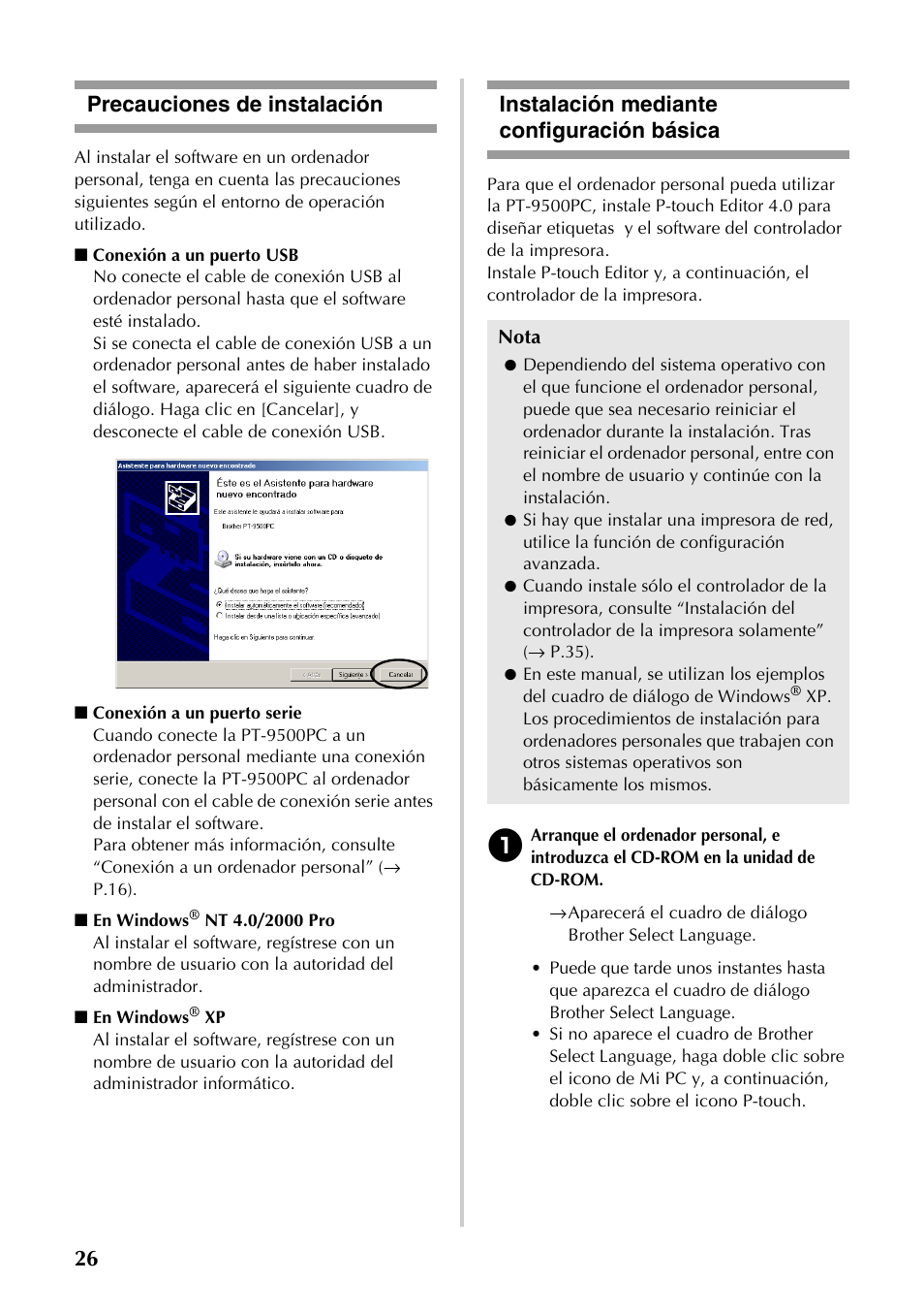 Precauciones de instalación, Instalación mediante configuración básica, Básica | P.26), 26 precauciones de instalación | Brother PT-9500PC User Manual | Page 27 / 353