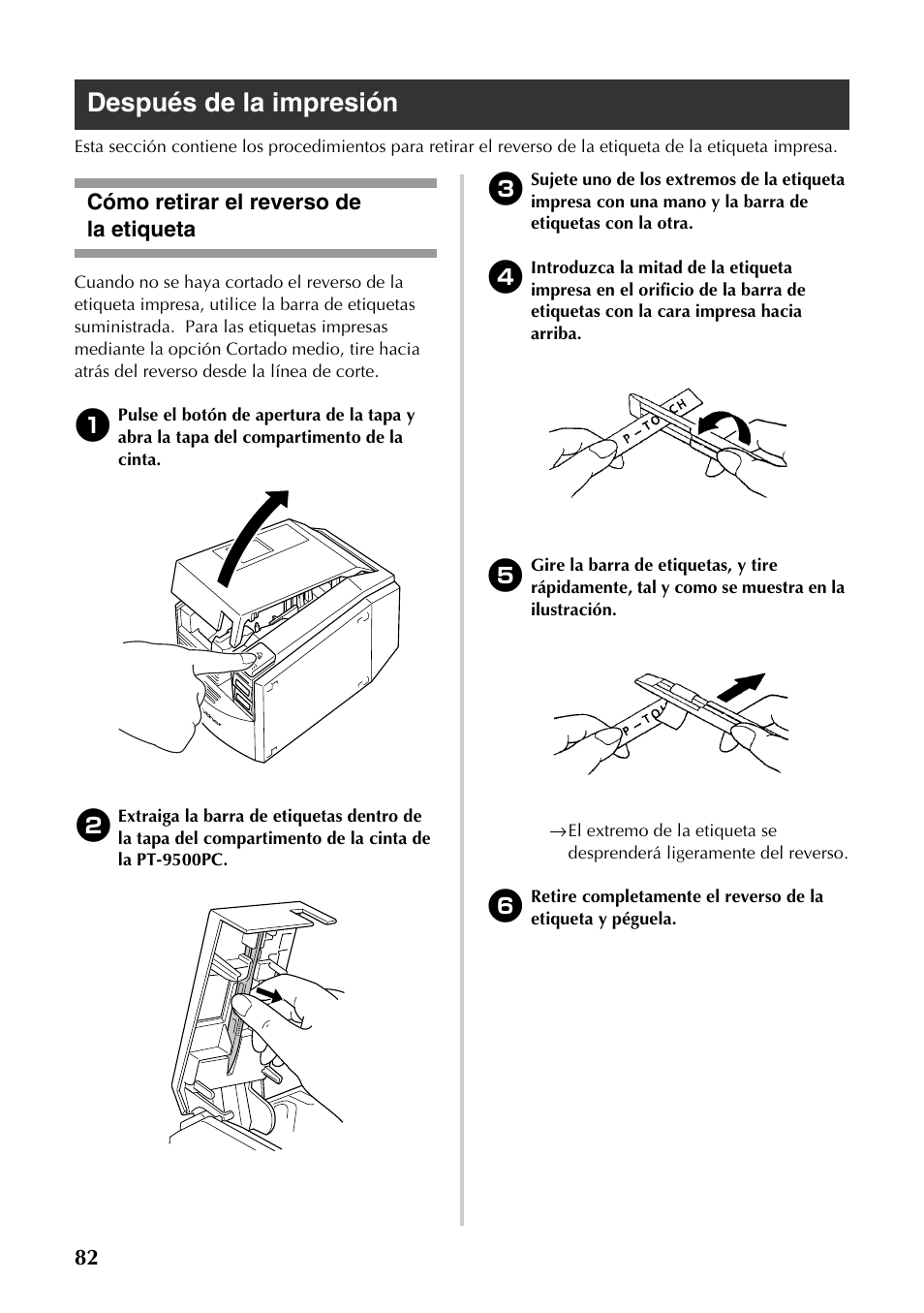 Después de la impresión, Cómo retirar el reverso de la etiqueta | Brother PT-9500PC User Manual | Page 83 / 353