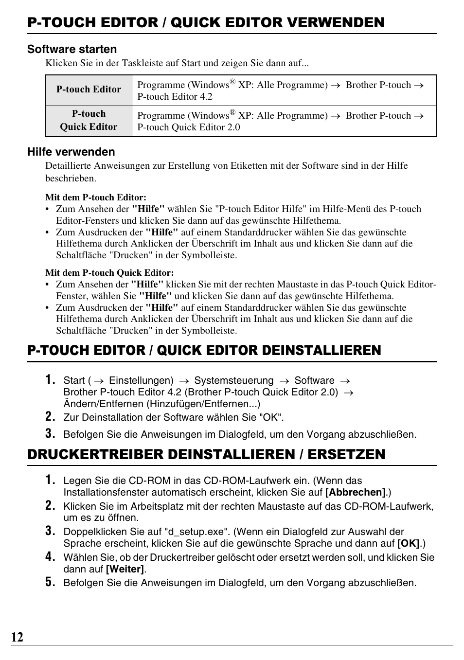 P-touch editor / quick editor verwenden, P-touch editor / quick editor deinstallieren, Druckertreiber deinstallieren / ersetzen | 12 p-touch editor / quick editor verwenden | Brother PT-2100 User Manual | Page 13 / 46