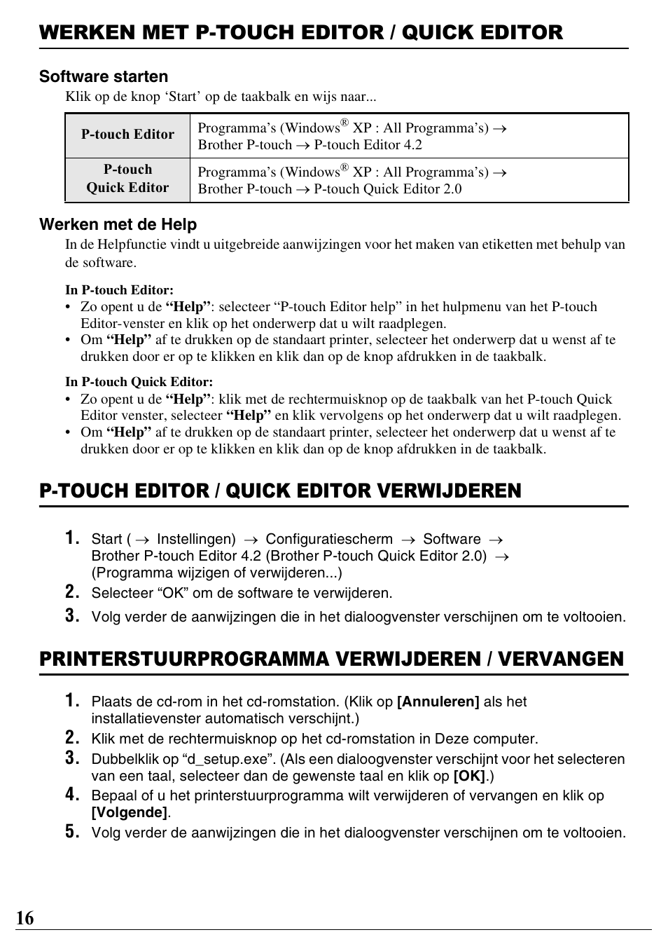 Werken met p-touch editor / quick editor, P-touch editor / quick editor verwijderen, Printerstuurprogramma verwijderen / vervangen | 16 werken met p-touch editor / quick editor | Brother PT-2100 User Manual | Page 17 / 46