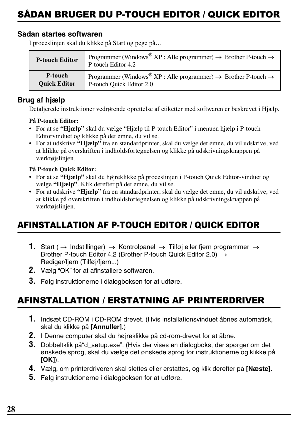 Sådan bruger du p-touch editor / quick editor, Afinstallation af p-touch editor / quick editor, Afinstallation / erstatning af printerdriver | 28 sådan bruger du p-touch editor / quick editor | Brother PT-2100 User Manual | Page 29 / 46