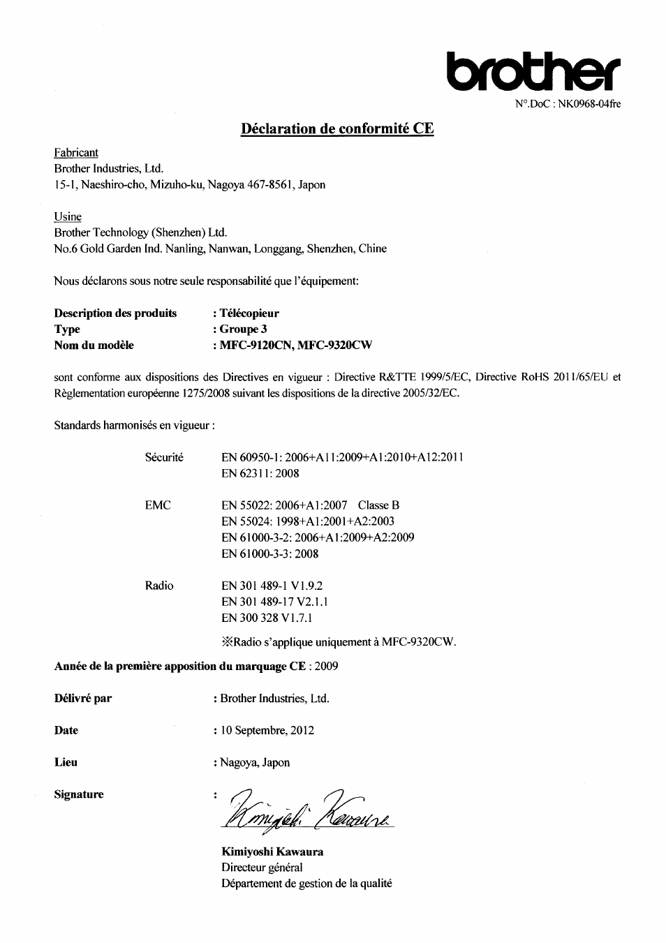 Déclaration de conformité ce, Description des produits type, Télécopieur : groupe 3 | Délivré par, Date, Lieu, Signature, Kimiyoshi kawaura, Brother | Brother MFC-9320CW User Manual | Page 2 / 7