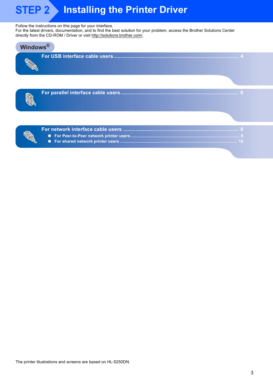 Step 2, Installing the printer driver | Brother HL 2040 User Manual | Page 5 / 17