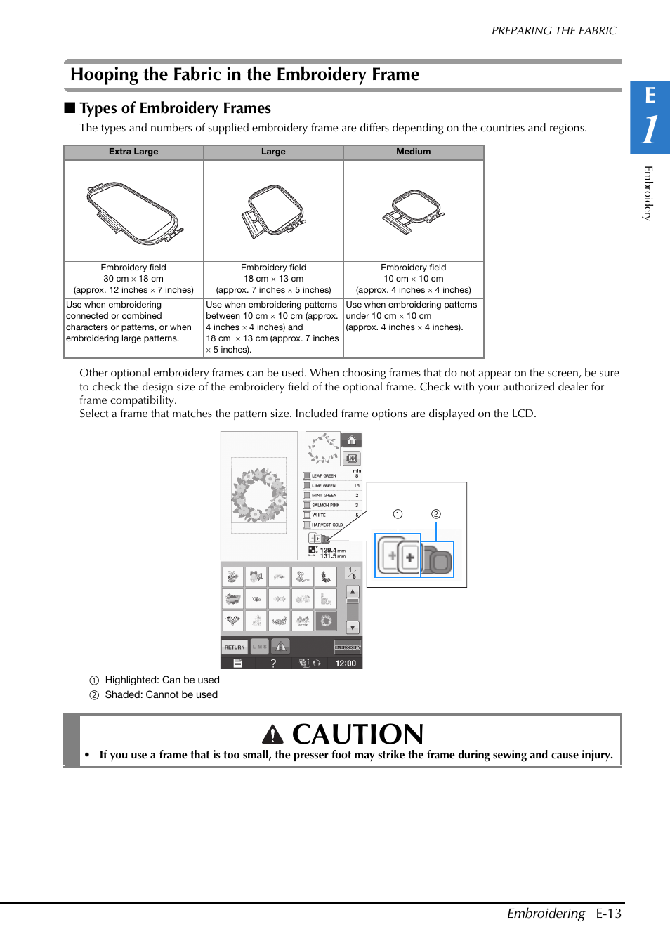 Caution, Hooping the fabric in the embroidery frame, Types of embroidery frames | Embroidering e-13 | Brother Innov-is V5 User Manual | Page 193 / 312
