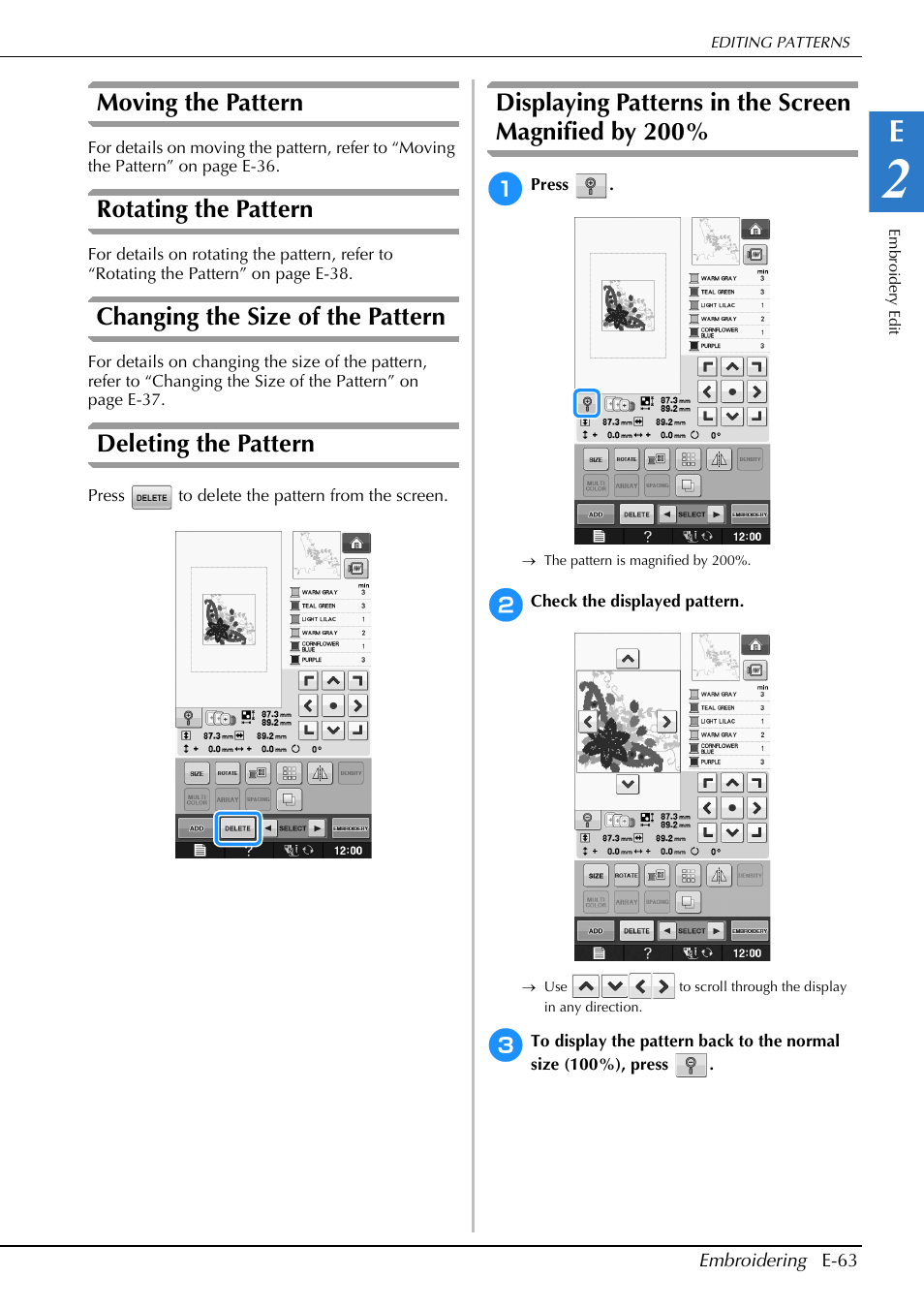 Moving the pattern, Rotating the pattern, Changing the size of the pattern | Deleting the pattern, Displaying patterns in the screen magnified by 200 | Brother Innov-is V5 User Manual | Page 243 / 312